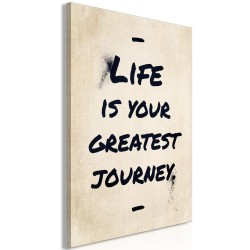 Leinwandbild - Life is Your Greates Journey (1 Part) Vertical