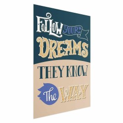 Poster - Follow Your Dreams