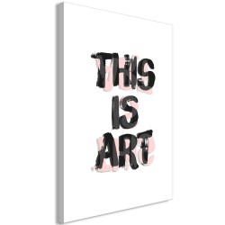 Leinwandbild - This Is Art (1 Part) Vertical
